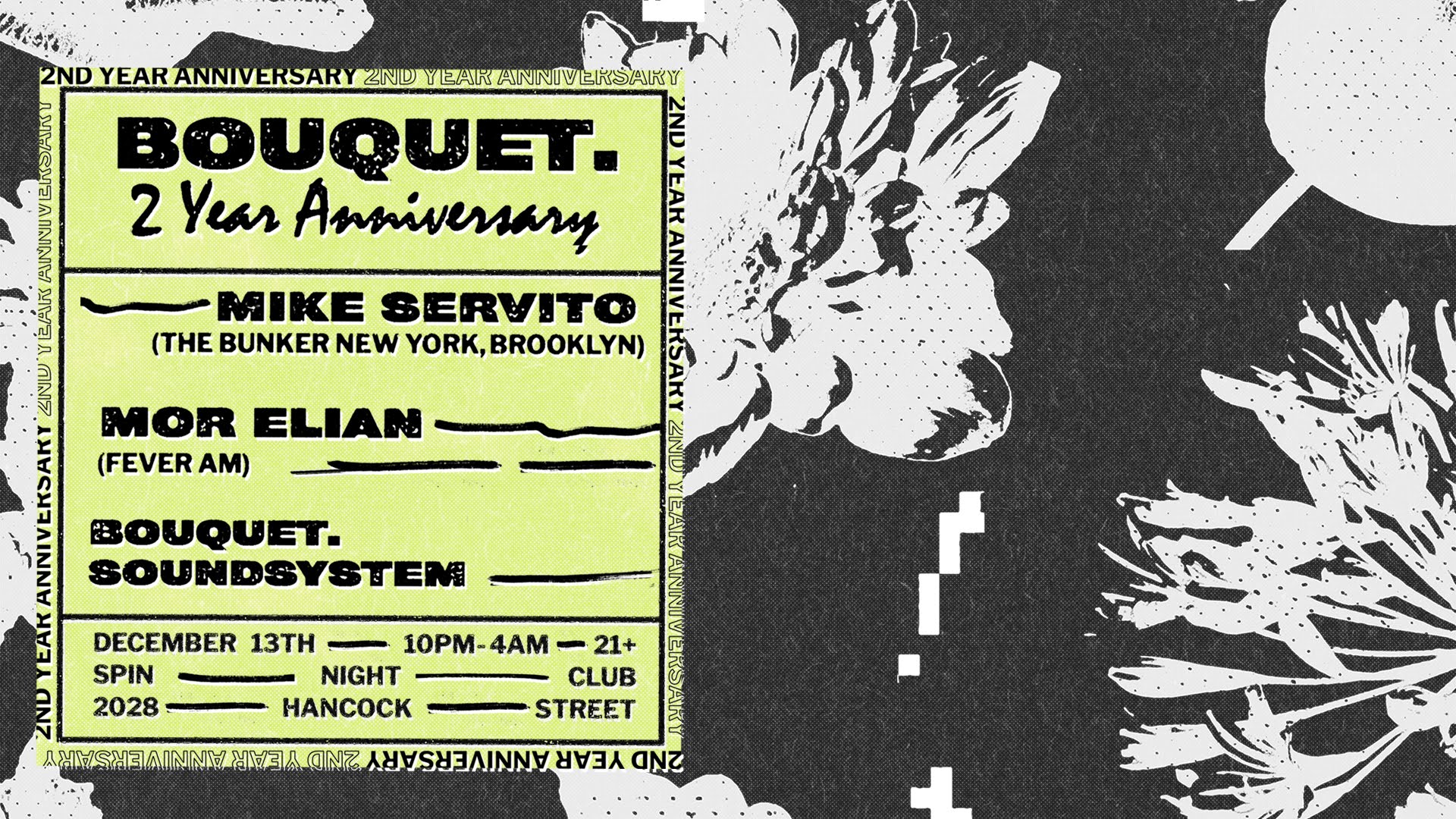 Bouquet. 2 Year Anni w/ Mike Servito and Mor Elian – Bouquet.